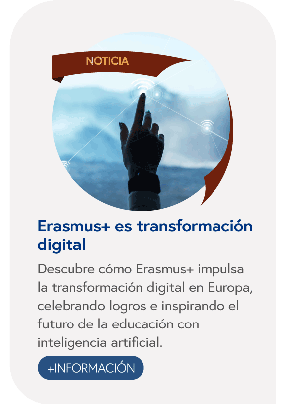 Erasmus+ es transformación digital