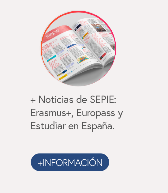 + Noticias de SEPIE: Erasmus+, Europass y Estudiar en España.