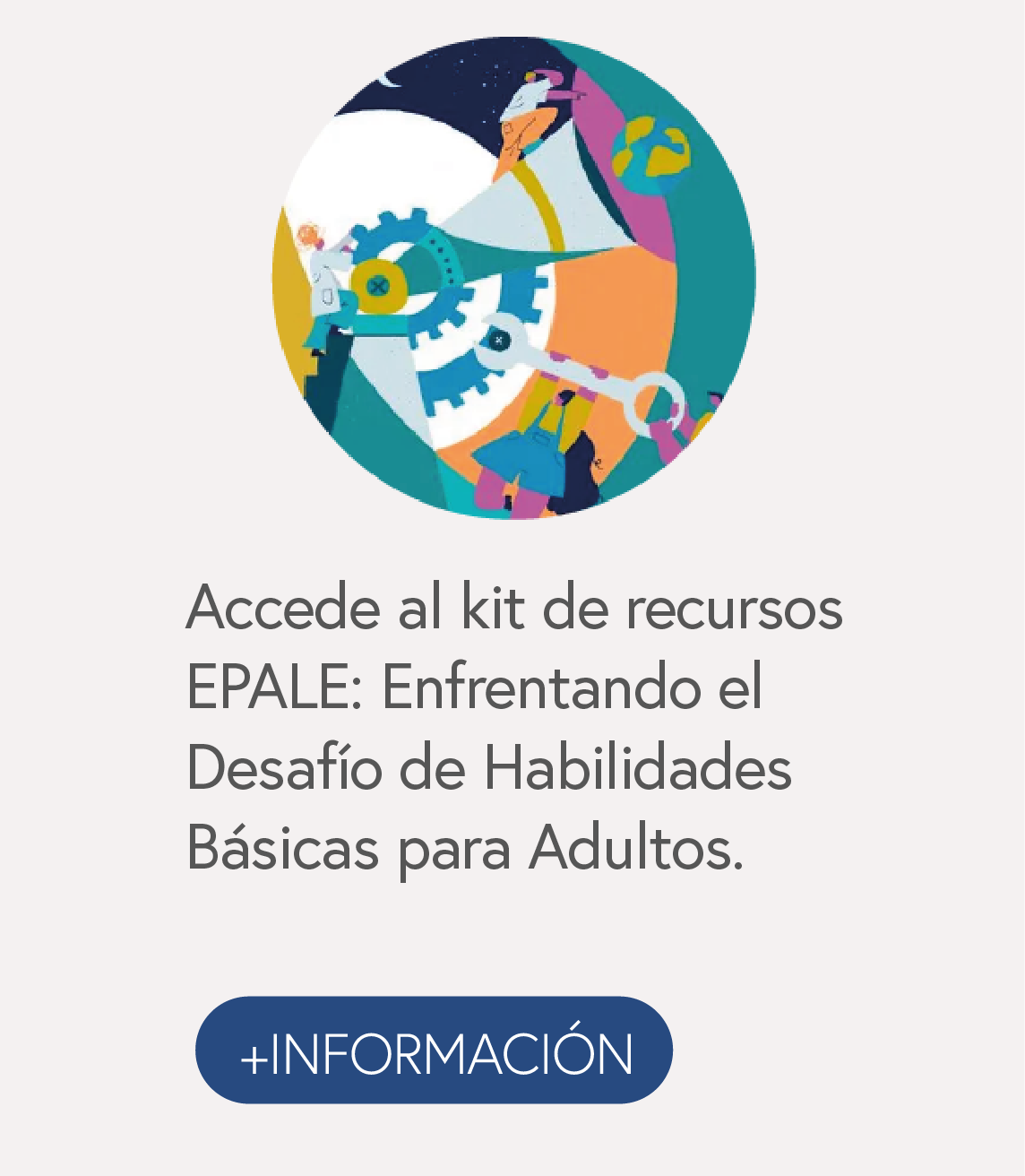 Accede al kit de recursos EPALE: Enfrentando el Desafío de Habilidades Básicas para Adultos.