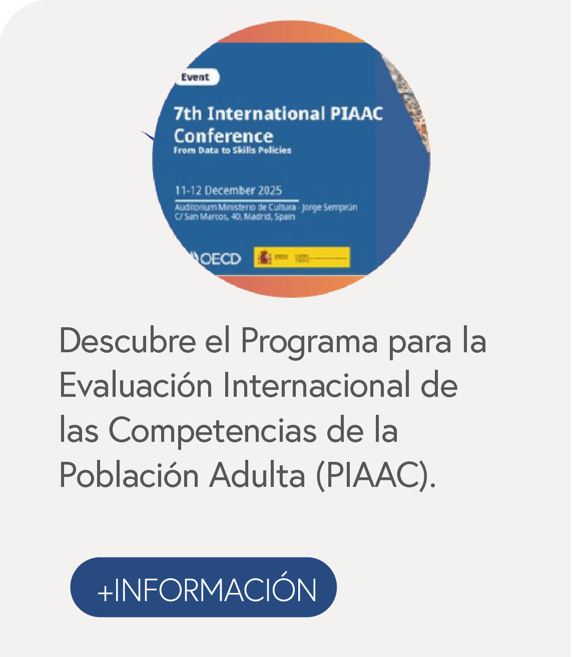 Descubre el Programa para la Evaluación Internacional de las Competencias de la Población Adulta (PIAAC).