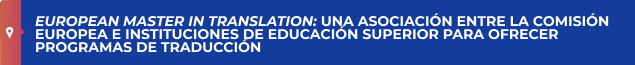 European Master in Translation: una asociación entre la Comisión Europea e instituciones de Educación Superior para ofrecer programas de traducción