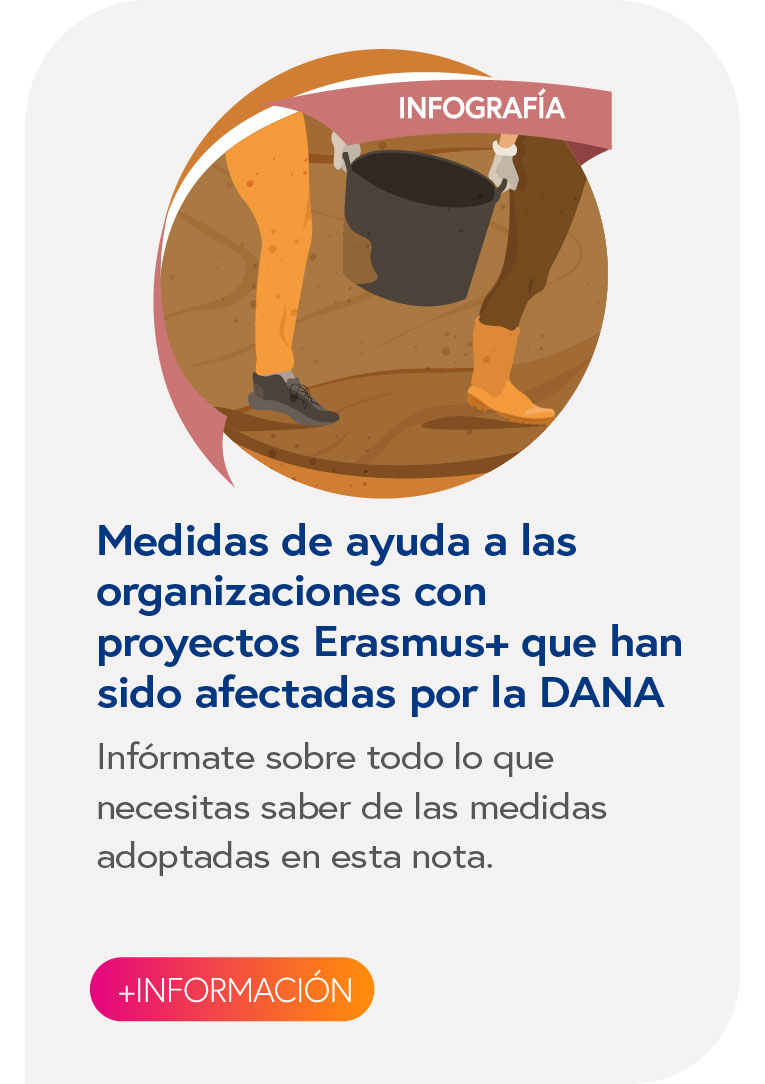 Medidas de ayuda a las organizaciones con proyectos Erasmus+ que han sido afectadas por la DANA